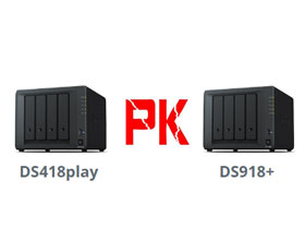 群晖DS918+和DS418Play该如何选择？
